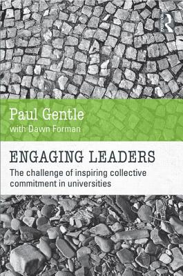 Engaging Leaders: The challenge of inspiring collective commitment in universities