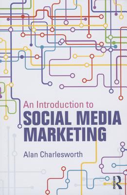 An Introduction to Social Media Marketing