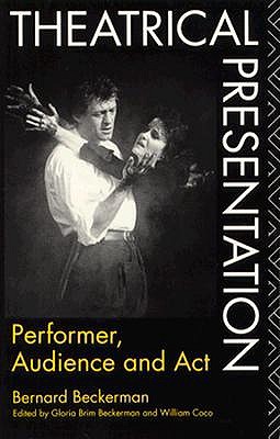 Image for Theatrical Presentation: Performer, Audience and Act