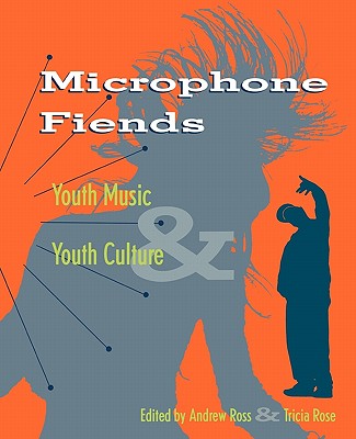 Image for Microphone Fiends: Youth Music and Youth Culture