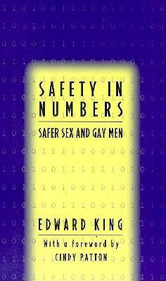 Safety In Numbers: Safer Sex and Gay Men