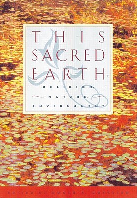 Image for This Sacred Earth: Religion, Nature and Environment