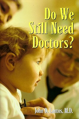 Do We Still Need Doctors (Reflective Bioethics)
