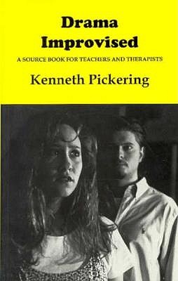 Drama Improvised: A Sourcebook for Teachers and Therapists