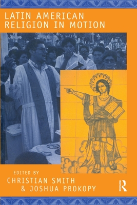 Image for Latin American Religion in Motion Latin American Religion in Motion