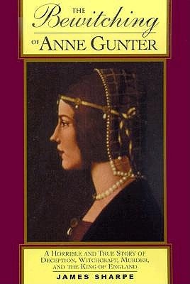 The Bewitching of Anne Gunter