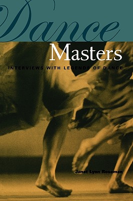 Image for DANCE MASTERS : INTERVIEWS WITH LEGENDS