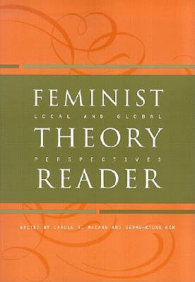 Feminist Theory Reader: Local and Global Perspectives