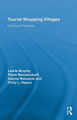 Tourist Shopping Villages (Routledge Advances in Tourism)