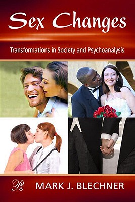 Image for Sex Changes (Psychoanalysis in a New Key Book Series) Sex Changes (Psychoanalysis in a New Key Book Series)