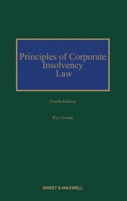 Goode on Principles of Corporate Insolvency Law