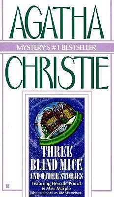 Three Blind Mice and Other Stories