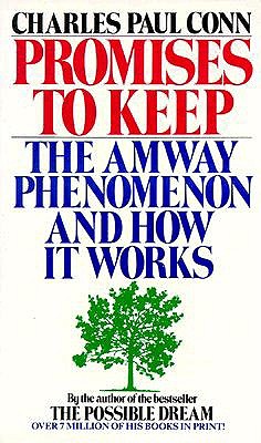 Image for Promises to keep: the amway phenomenon and how it works -100