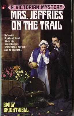 Image for Mrs. Jeffries on the Trail (Victorian Mystery) Mrs. Jeffries on the Trail (Victorian Mystery)