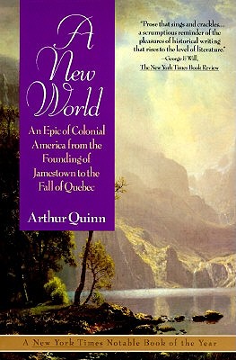Image for A New World: An Epic of Colonial America from the Founding of Jamestown to the Fall of Quebec