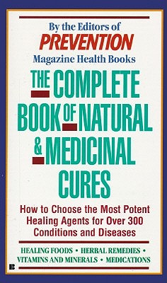 The Complete Book of Natural and Medicinal Cures