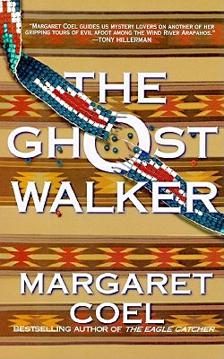 Ghost Walker (Wind River Reservation Mystery)