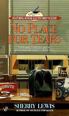 No Place for Tears, Lewis, Sherry No Place for Tears, Lewis, Sherry