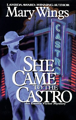 She Came To the Castro