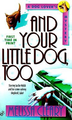 And Your Little Dog, Too
