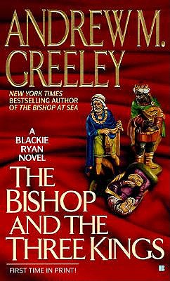 The Bishop and Three Kings (Blackie Ryan Novels)
