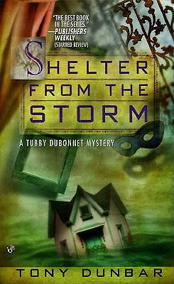Shelter from the Storm (Tubby Dubonnet Myteries , No 4)