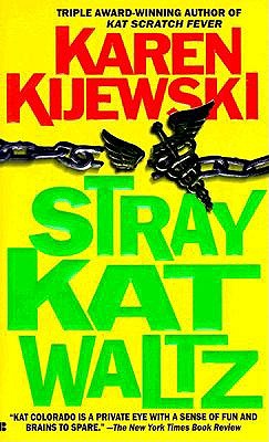 Stray Kat Waltz (Kat Colorado Mysteries)