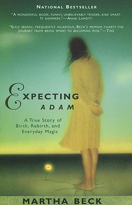 Image for Expecting Adam: A True Story of Birth, Rebirth, and Everyday Magic