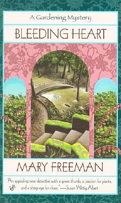 Bleeding Heart (Gardening Mystery)