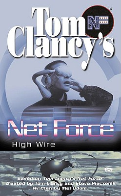 High Wire (Tom Clancy's Net Force Explorers, Book 14)