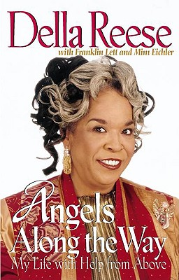 Angels Along the Way: My Life with Help from Above