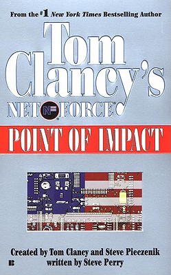 Tom Clancy's Net Force 05: Point of Impact (Net Force)