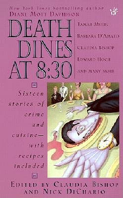 DEATH DINES AT 8: 30, Various, ; Bishop, Claudia & Nick DiChario DEATH DINES AT 8: 30, Various, ; Bishop, Claudia & Nick DiChario