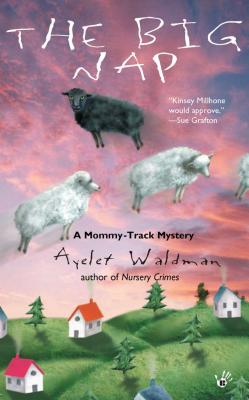 The Big Nap (Mommy-Track Mysteries (Paperback))