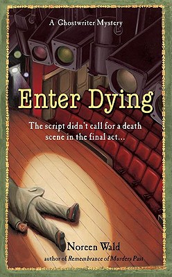 Enter Dying, Wald, Noreen Enter Dying, Wald, Noreen
