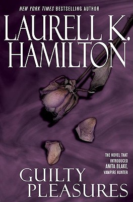 Guilty Pleasures (Anita Blake Vampire Hunter)