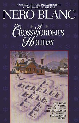 A Crossworder's Holiday (Crossword Mysteries)