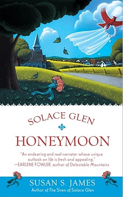 SOLACE GLEN HONEYMOON, James, Susan S. SOLACE GLEN HONEYMOON, James, Susan S.