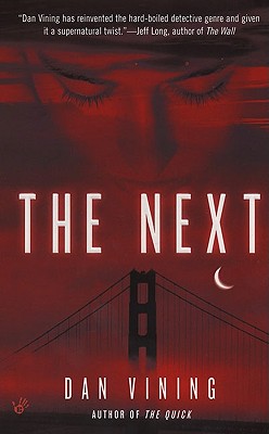 The Next: A Novel (A Jimmy Miles Mystery)