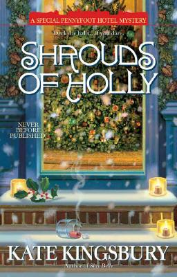 Image for Shrouds of Holly (A Special Pennyfoot Hotel Mystery)