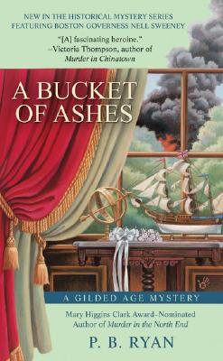 A Bucket of Ashes (Gilded Age Mysteries, No. 6)