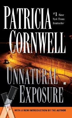 Unnatural Exposure (A Scarpetta Novel)