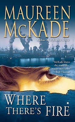 Where There's Fire (Berkley Sensation)
