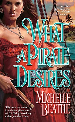 What a Pirate Desires (Berkley Sensation)