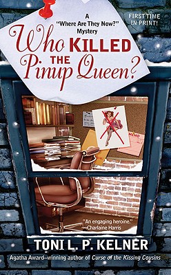 Who Killed the Pinup Queen (A Where Are They Now Mystery)