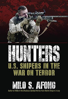 Hunters. U.S. Snipers In The War On Terror