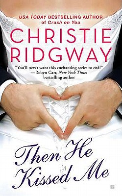 Then He Kissed Me (Three Kisses)