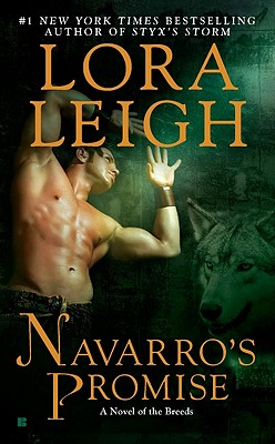 Navarro's Promise (A Novel of the Breeds)
