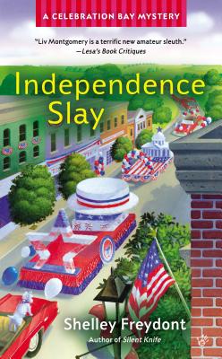 Image for Independence Slay (A Celebration Bay Mystery)