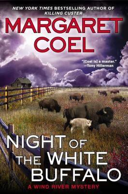 Night of the White Buffalo (A Wind River Mystery)